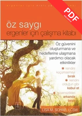 Öz Saygı - Ergenler İçin Çalışma Kitabı