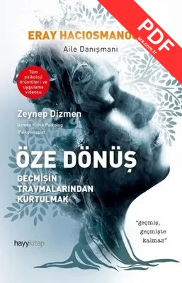 Öze Dönüş - Geçmişin Travmalarından Kurtulmak PDF indir
