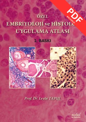 Özel Embriyoloji ve Histoloji Uygulama Atlası
