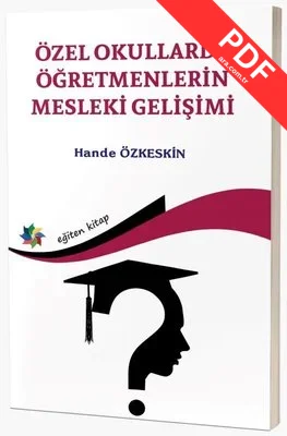 Özel Okullarda Öğretmenlerin Mesleki Gelişimi