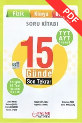 Palme Tyt Ayt Öncesi 15 Günde Son Tekrar Fizik-Kimya-Biyoloji PDF indir