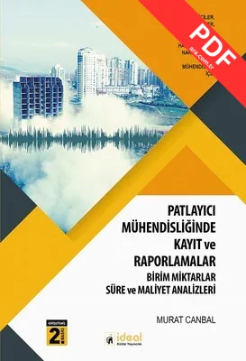 Patlayıcı Mühendisliği Uygulamalarında Kayıt ve Raporlamalar