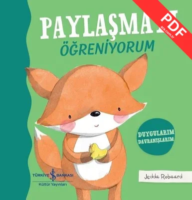 Paylaşmayı Öğreniyorum - Duygularım Davranışlarım PDF indir