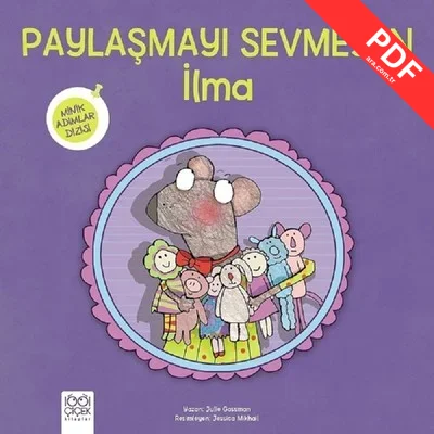 Paylaşmayı Sevmeyen İlma-Minik Adımlar PDF indir