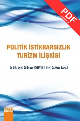 Politik İstikrarsızlık Turizm İlişkisi