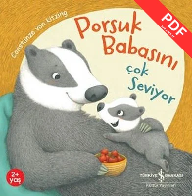 Porsuk Babasını Çok Seviyor PDF indir