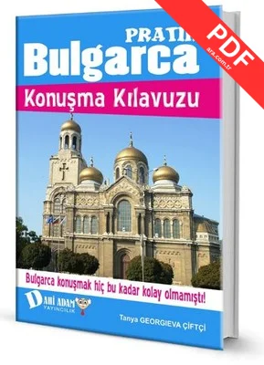 Pratik Bulgarca Konuşma Kılavuzu