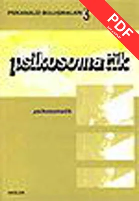 Psikanaliz Buluşmaları 3 - Psikosomatik PDF indir
