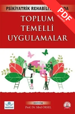 Psikiyatrik Rehabilitasyonda Toplum Temelli Uygulamalar