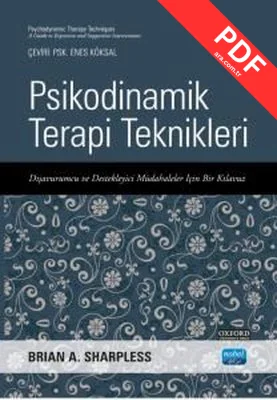 Psikodinamik Terapi Teknikleri - Dışavurumcu ve Destekleyici Müdahaleler İçin Bir Kılavuz