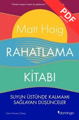 Rahatlama Kitabı - Suyun Üstünde Kalmamı Sağlayan Düşünceler PDF indir