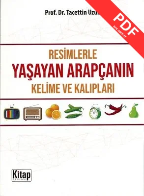 Resimlerle Yaşayan Arapça Kelime ve Kalıpları PDF indir