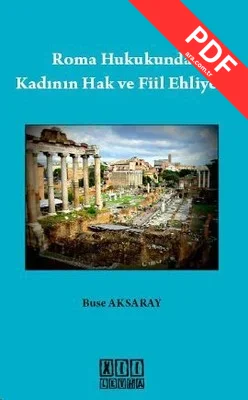 Roma Hukukunda Kadının Hak ve Fiil Ehliyeti
