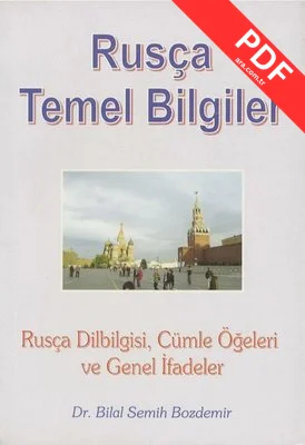 Rusça Temel Bilgiler - Rusça Dilbilgisi Cümle Öğeleri ve Genel İfadeler