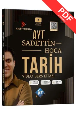 Sadettin Hoca AYT Tarih Video Ders Kitabı