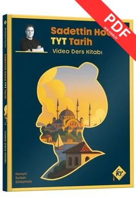 Sadettin Hoca TYT Tarih Video Ders Kitabı