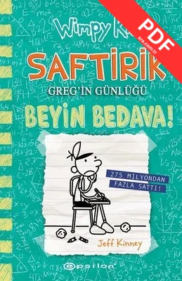 Saftirik Greg'in Günlüğü 18 - Beyin Bedava! PDF indir