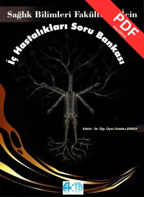 Sağlık Bilimleri Fakülteleri İçin İç Hastalıkları Soru Bankası