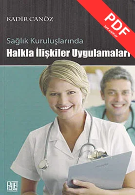 Sağlık Kuruluşlarında Halkla İlişkiler Uygulamaları
