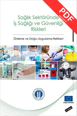 Sağlık Sektöründe İş Sağlığı ve Güvenliği Riskleri
