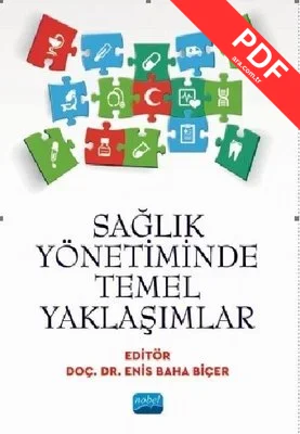 Sağlık Yönetiminde Temel Yaklaşımlar