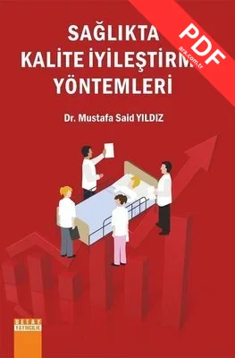 Sağlıkta Kalite İyileştirme Yöntemleri