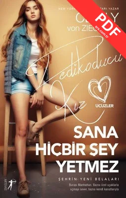 Sana Hiçbir Şey Yetmez-Dedikoducu Kız Üçüzler PDF indir