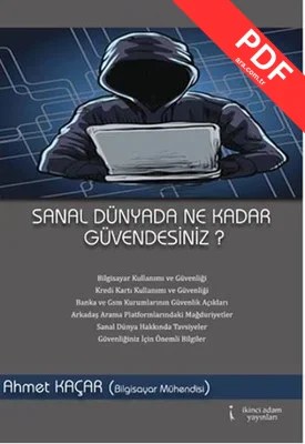Sanal Dünyada Ne Kadar Güvendesiniz?