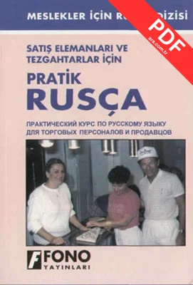 Satış elemanları ve Tehgahtarlar İçin Pratik Rusça PDF indir