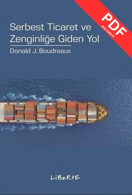 Serbest Ticaret ve Zenginliğe Giden Yol