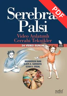 Serebral Palsi - Video Anlatımlı Cerrahi Teknikler - 34 Video Sunum