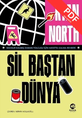 Sil Baştan Dünya - Mahsur Kalmış Zaman Yolcusu İçin Hayatta Kalma Rehberi PDF indir