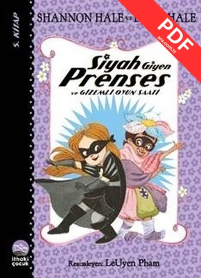 Siyah Giyen Prenses ve Gizemli Oyun Saati - 5. Kitap