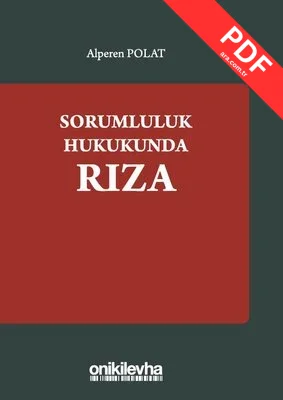 Sorumluluk Hukukunda Rıza