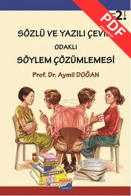 Sözlü ve Yazılı Çeviri Odaklı Söylem Çözümlemesi