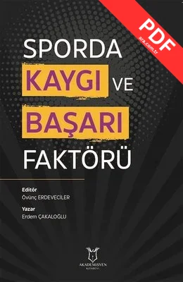 Sporda Kaygı ve Başarı Faktörü