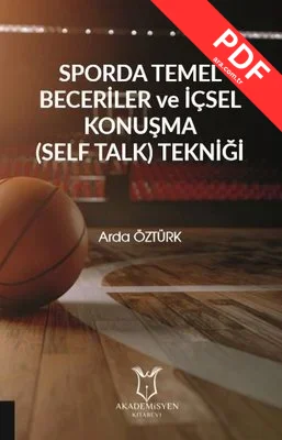 Sporda Temel Beceriler ve İçsel Konuşma Tekniği