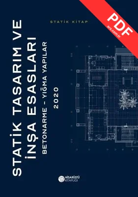 Statik Tasarım ve İnşa Esasları: Betonarme-Yığma Yapılar 2020