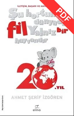 Şu Hortumlu Dünyada Fil Yalnız Bir Hayvandır PDF indir