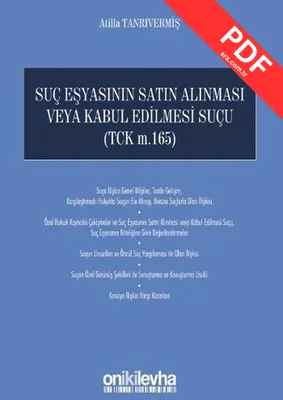 Suç Eşyasının Satın Alınması veya Kabul Edilmesi Suçu