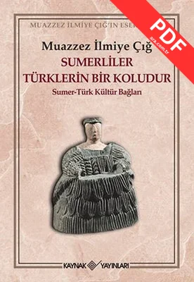 Sümerliler Türklerin Bir Koludur PDF indir