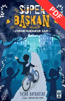 Süper Başkan - Zamanı Durduran Saat PDF indir
