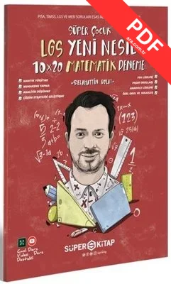 Süper Çocuk LGS Yeni Nesil 10X20 Matematik Deneme PDF indir