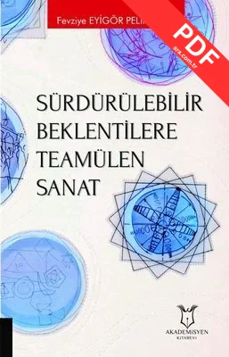 Sürdürülebilir Beklentilere Teamülen Sanat