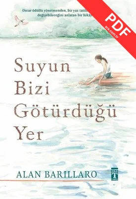 Suyun Bizi Götürdüğü Yer