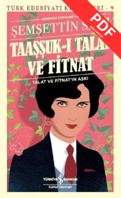 Taaşşuk-ı Talat ve Fitnat-Günümüz Türkçesiyle PDF indir