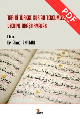 Tarihi Türkçe Kur'an Tercümeleri Üzerine Araştırmalar