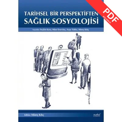 Tarihsel Bir Perspektiften Sağlık Sosyolojisi