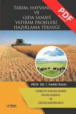 Tarım Hayvancılık Ve Gıda Sanayi Yatırım Projeleri Hazırlama Tekniği