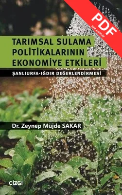 Tarımsal Sulama Politikalarının Ekonomiye Etkileri